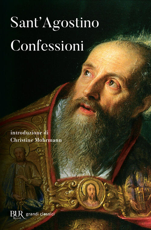 Le Confessioni Agostino (Sant') Rizzoli 2006