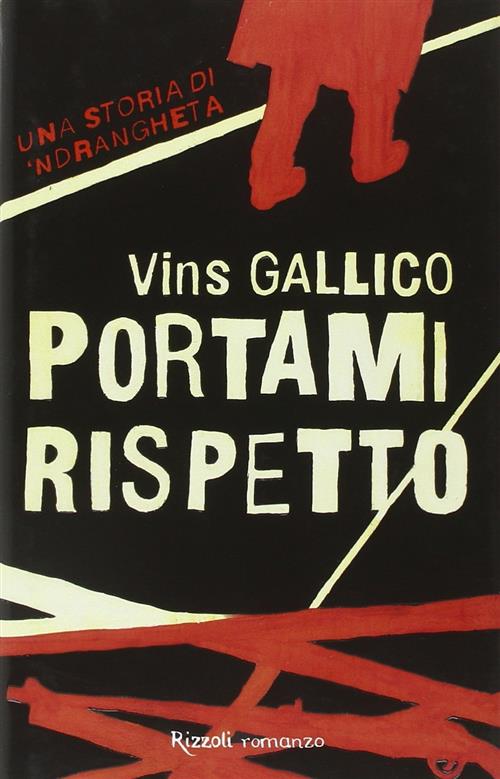 Portami Rispetto Vins Gallico Rizzoli 2010