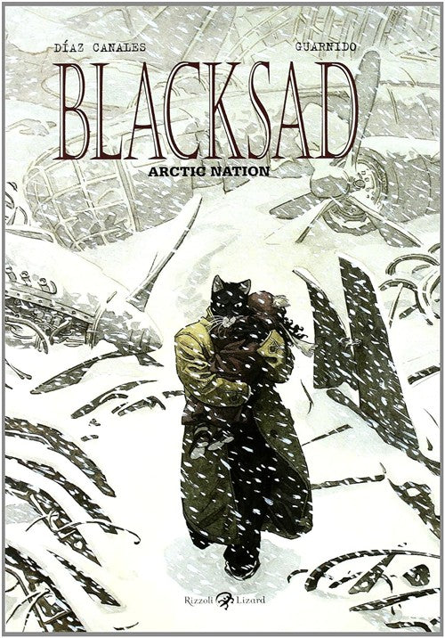 Arctic Nation. Blacksad Juan Diaz Canales, Juanjo Guarnido Rizzoli Lizard 2003