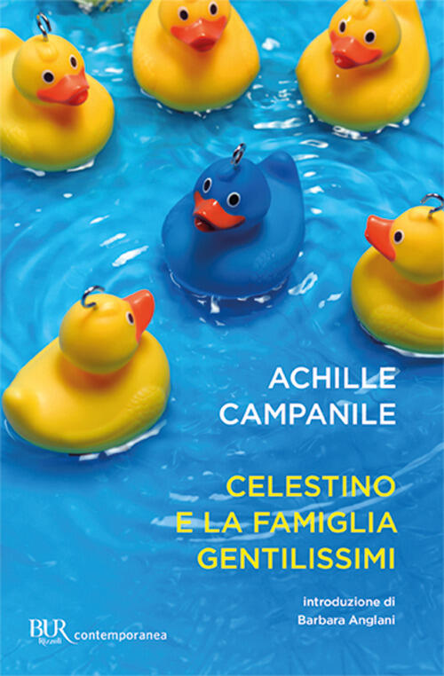 Celestino E La Famiglia Gentilissimi Achille Campanile Rizzoli 2004