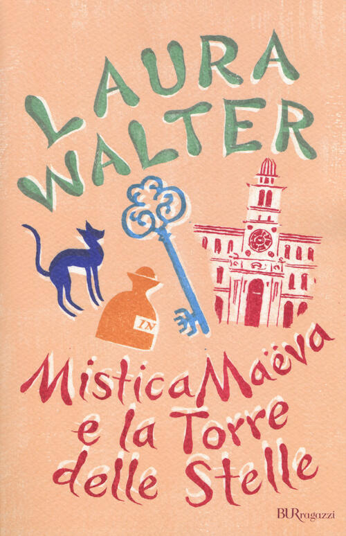 Mistica Maëva E La Torre Delle Stelle Laura Walter Rizzoli 2015