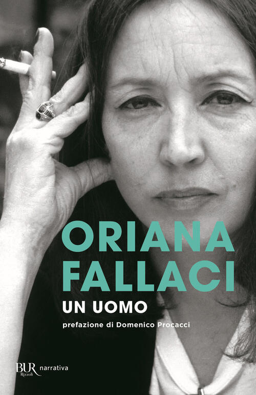 Un Uomo Oriana Fallaci Rizzoli 2014