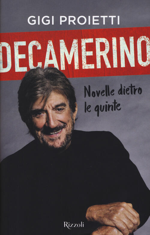 Decamerino. Novelle Dietro Le Quinte Gigi Proietti Rizzoli 2015