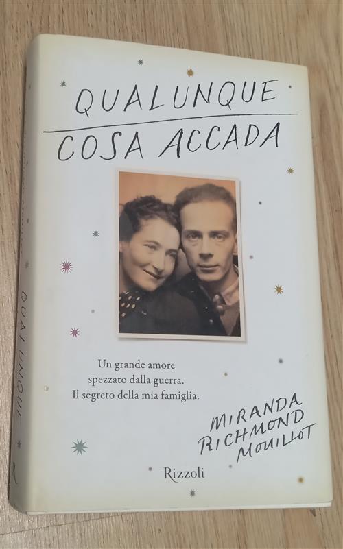 Qualunque Cosa Accada Miranda Richmond Mouillot Rizzoli 2015