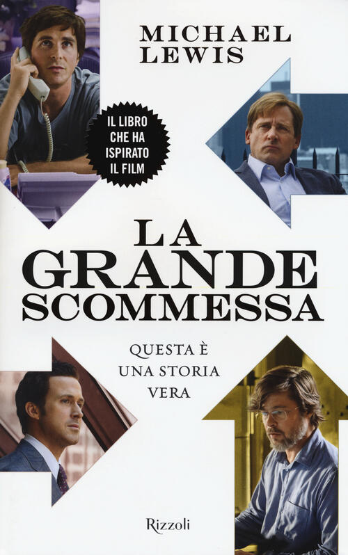 La Grande Scommessa Michael Lewis Rizzoli 2016