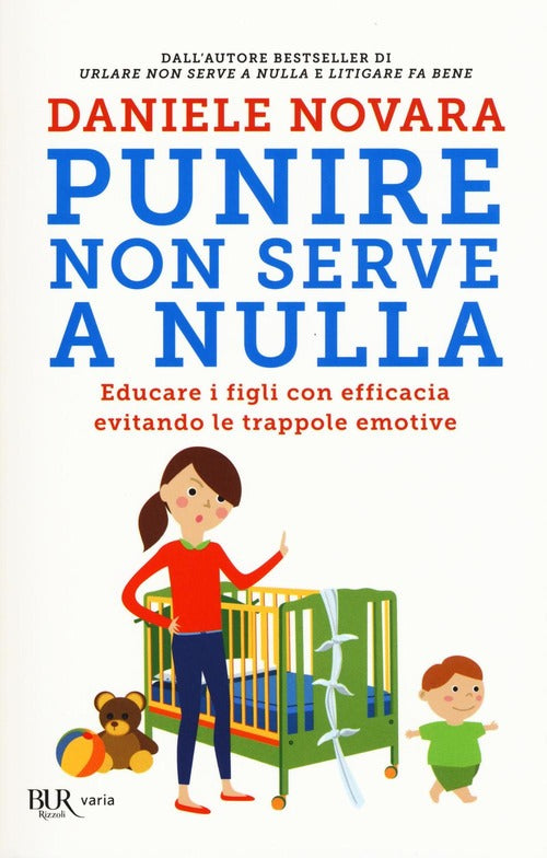 Punire Non Serve A Nulla D Novara Bur