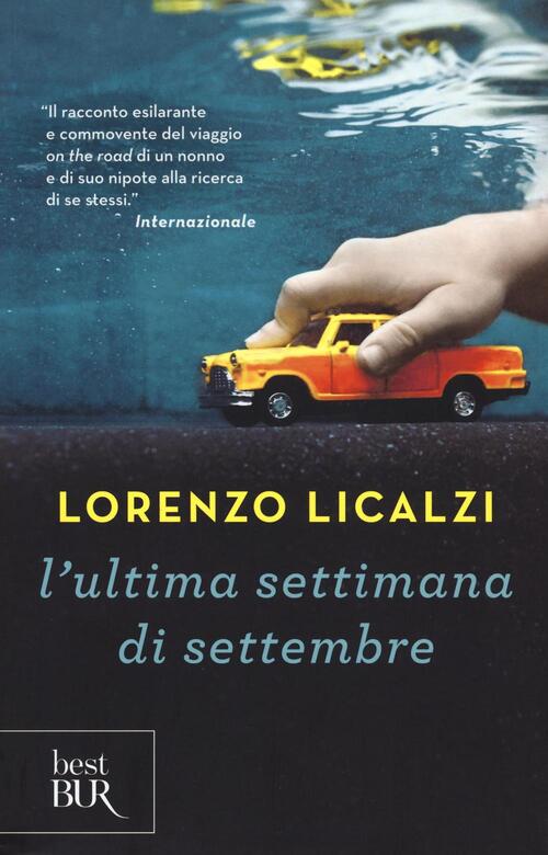 L'ultima Settimana Di Settembre Lorenzo Licalzi Rizzoli 2016
