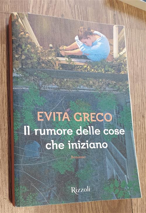 Il Rumore Delle Cose Che Iniziano