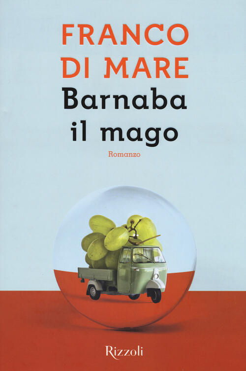 Barnaba Il Mago Franco Di Mare Rizzoli 2018