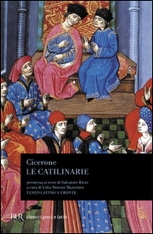 Le Catilinarie. Testo Latino A Fronte Marco Tullio Cicerone Rizzoli 1979