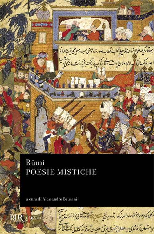 Poesie Mistiche Jalâl Al-Din Rumi Rizzoli 1980