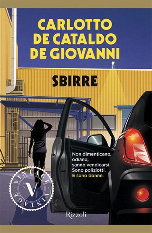 Sbirre Massimo Carlotto Rizzoli 2019