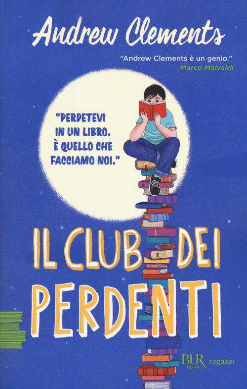 Il Club Dei Perdenti Andrew Clements Rizzoli 2021