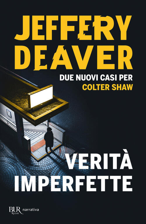 Verita Imperfette Jeffery Deaver Rizzoli 2021