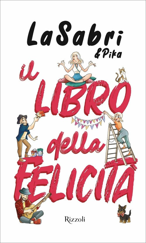 Il Libro Della Felicita Lasabri Rizzoli 2021