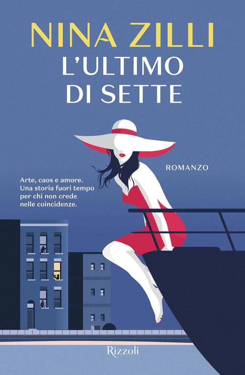 L'ultimo Di Sette Nina Zilli Rizzoli 2022