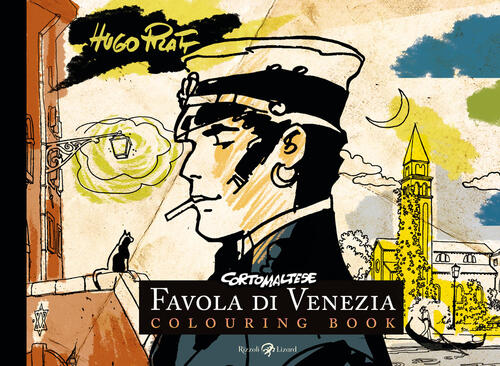 Corto Maltese. Favola Di Venezia. Colouring Book. Ediz. Illustrata Hugo Pratt
