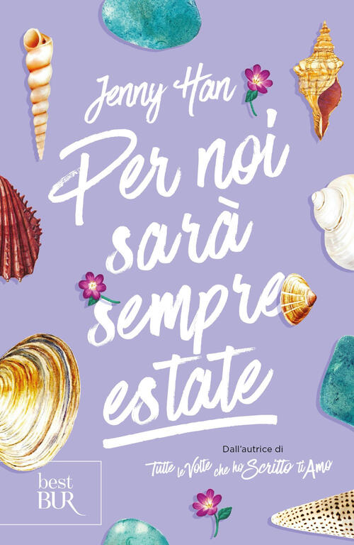 Per Noi Sara Sempre Estate. The Summer Trilogy. Vol. 3 Jenny Han Rizzoli 2022