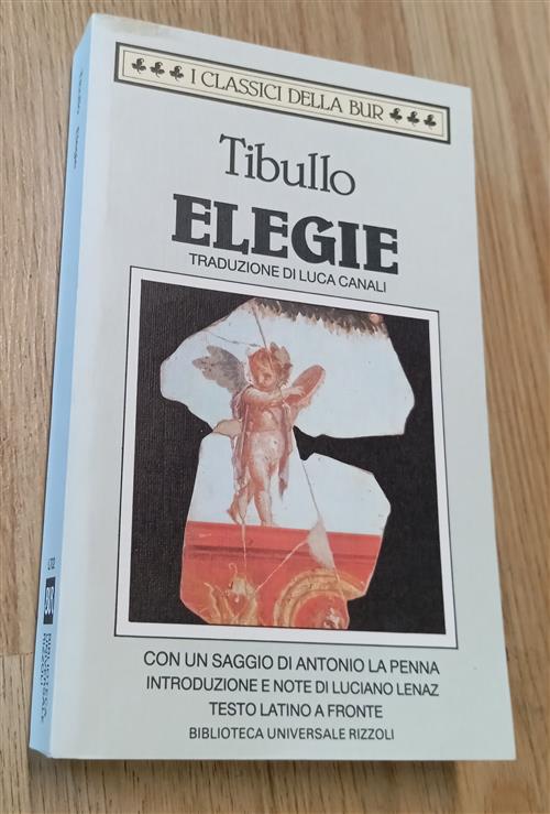 Elegie. Testo Latino A Fronte Albio Tibullo Rizzoli 1989
