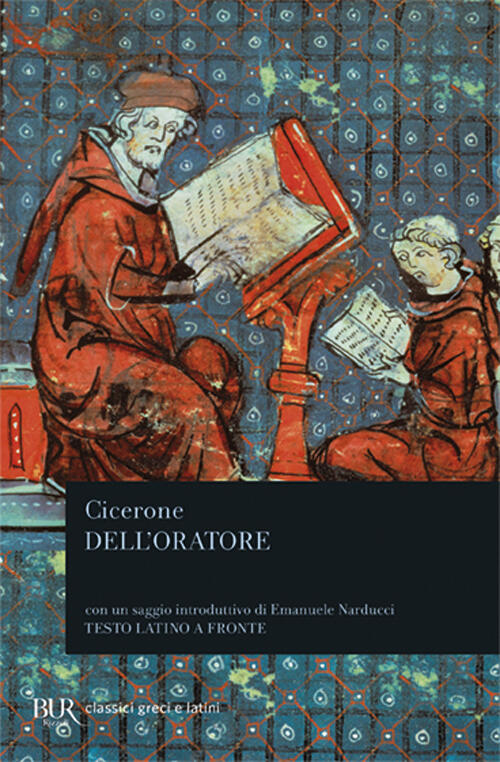 Dell'oratore. Testo Latino A Fronte Marco Tullio Cicerone Rizzoli 1994