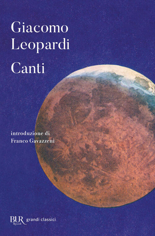 I Canti Giacomo Leopardi Rizzoli 1998