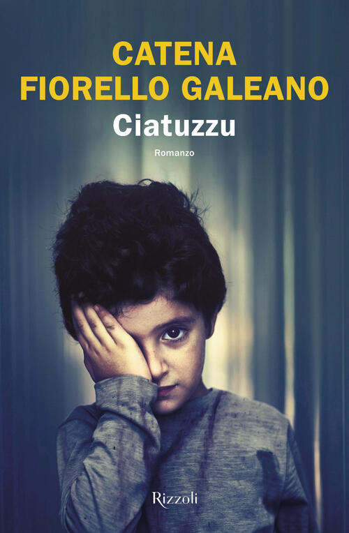 Ciatuzzu Catena Fiorello Galeano Rizzoli 2023