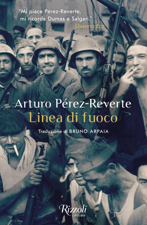 Linea Di Fuoco Arturo Perez-Reverte Rizzoli 2023