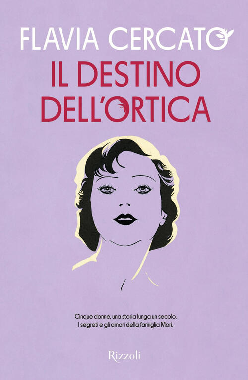 Il Destino Dell'ortica Flavia Cercato Rizzoli 2023