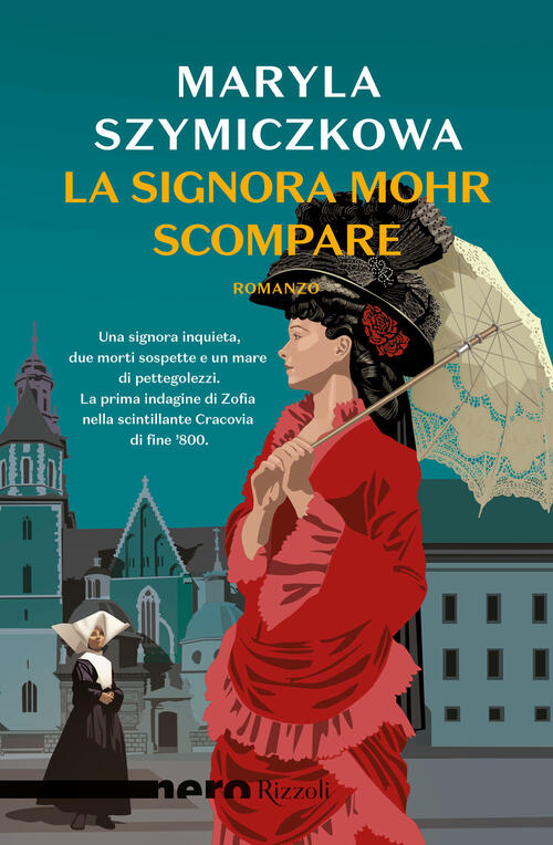La Signora Mohr Scompare Maryla Szymiczkowa Rizzoli 2024