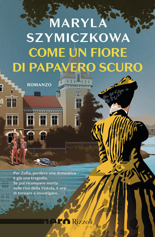 Come Un Fiore Di Papavero Scuro Maryla Szymiczkowa Rizzoli 2025