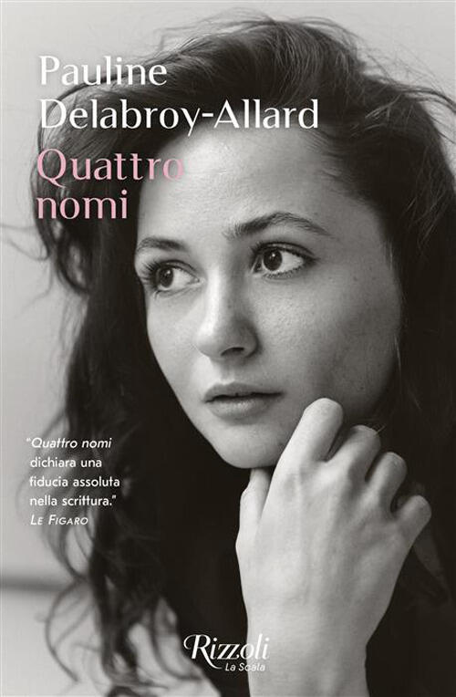 Quattro Nomi Pauline Delabroy-Allard Rizzoli 2026