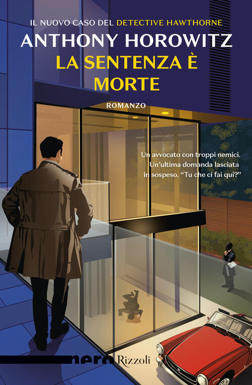 La Sentenza E Morte Anthony Horowitz Rizzoli 2024