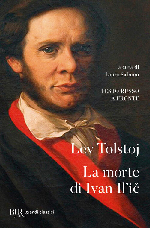La Morte Di Ivan Il'ic. Testo Russo A Fronte Lev Tolstoj Rizzoli 2023