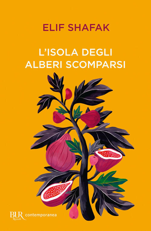 L'isola Degli Alberi Scomparsi Elif Shafak Rizzoli 2023