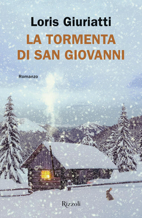 La Tormenta Di San Giovanni Loris Giuriatti Rizzoli 2024