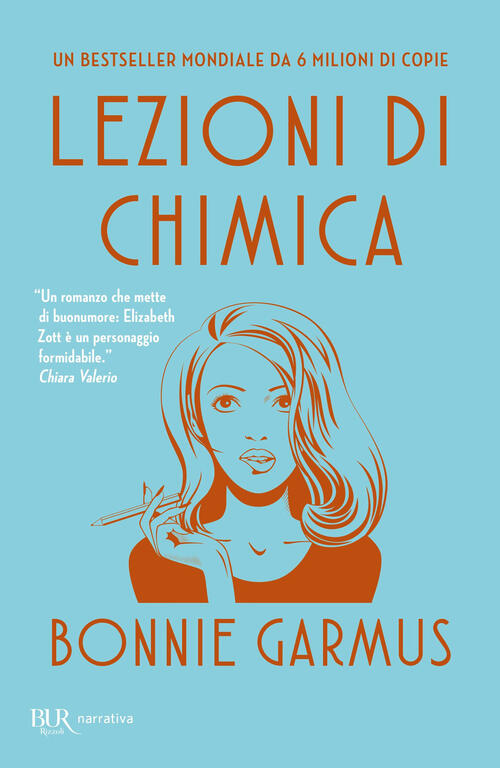 Lezioni Di Chimica Bonnie Garmus Rizzoli 2025