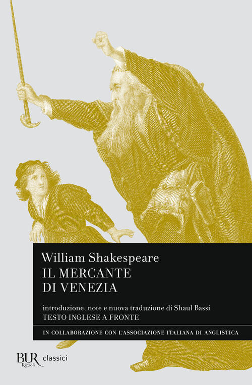 Il Mercante Di Venezia. Testo Inglese A Fronte William Shakespeare Rizzoli 202