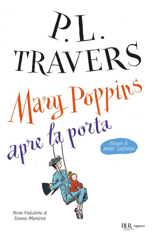 Mary Poppins Apre La Porta P. L. Travers Rizzoli 2023