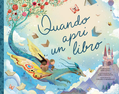 Quando Apri Un Libro Caroline Derlatka Rizzoli 2024