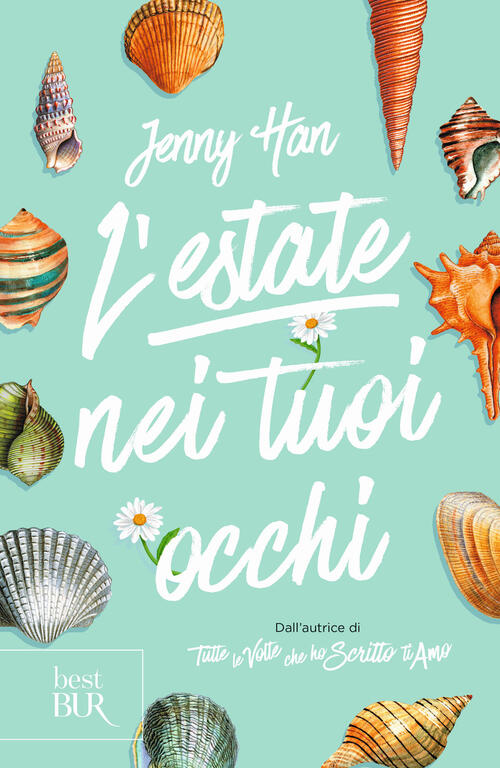 L'estate Nei Tuoi Occhi. The Summer Trilogy Jenny Han Rizzoli 2023