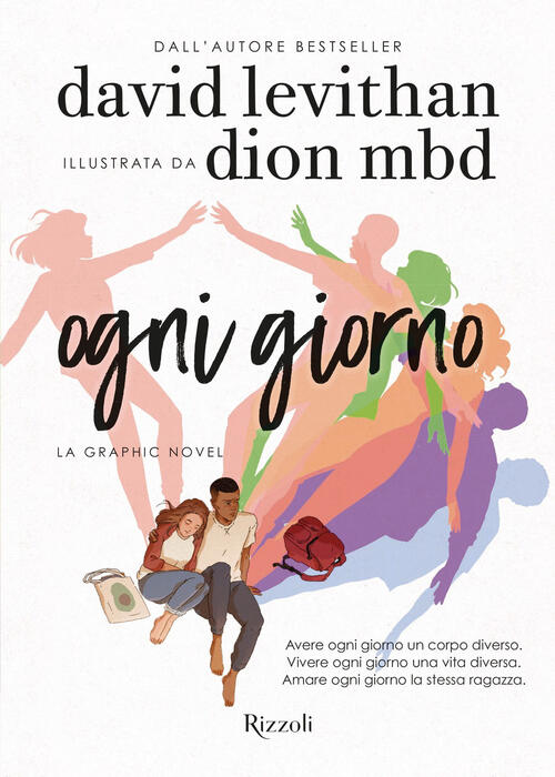 Ogni Giorno. Graphic Novel David Levithan Rizzoli 2024