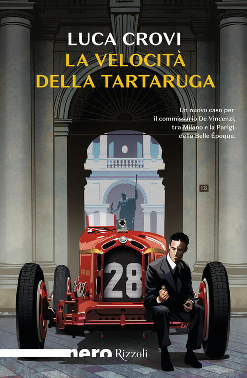La Velocita Della Tartaruga Luca Crovi Rizzoli 2024