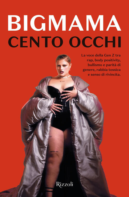 Cento Occhi Bigmama Rizzoli 2024