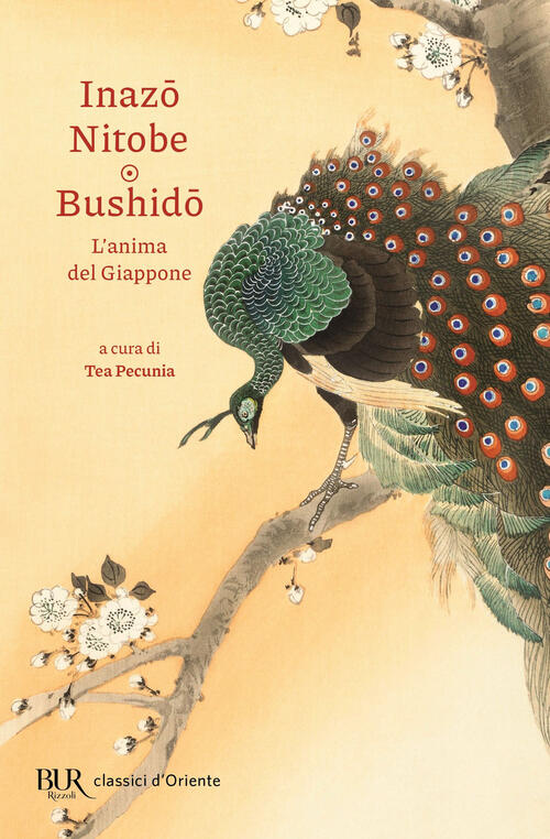 Bushido. L'anima Del Giappone Inazo Nitobe Rizzoli 2025
