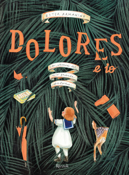 Dolores E Io Ester Armanino Rizzoli 2024