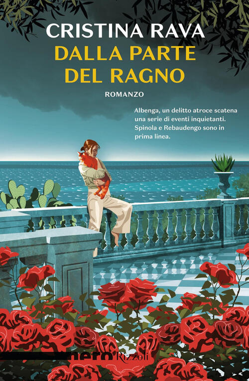 Dalla Parte Del Ragno Cristina Rava Rizzoli 2024