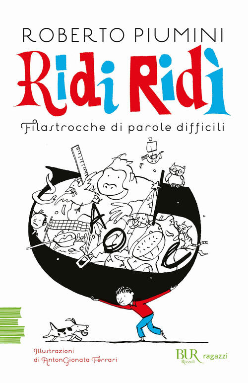 Ridi Ridi. Filastrocche Di Parole Difficili. Ediz. A Colori Roberto Piumini Ri
