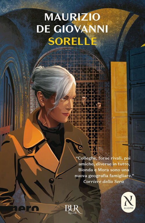Sorelle. Una Storia Di Sara Maurizio De Giovanni Rizzoli 2024