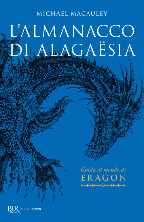 L'almanacco Di Alagaësia. Guida Al Mondo Di Eragon Michael Macauley Rizzoli 20