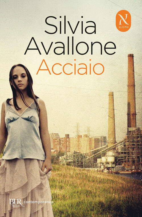 Acciaio Silvia Avallone Rizzoli 2024